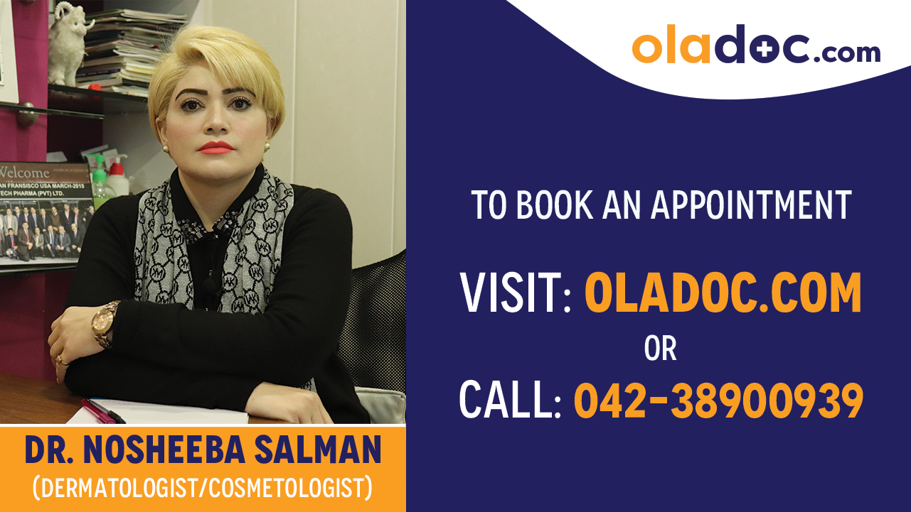 Book appointment with Dr. Nosheeba Salman - best Dermatologist Islamabad